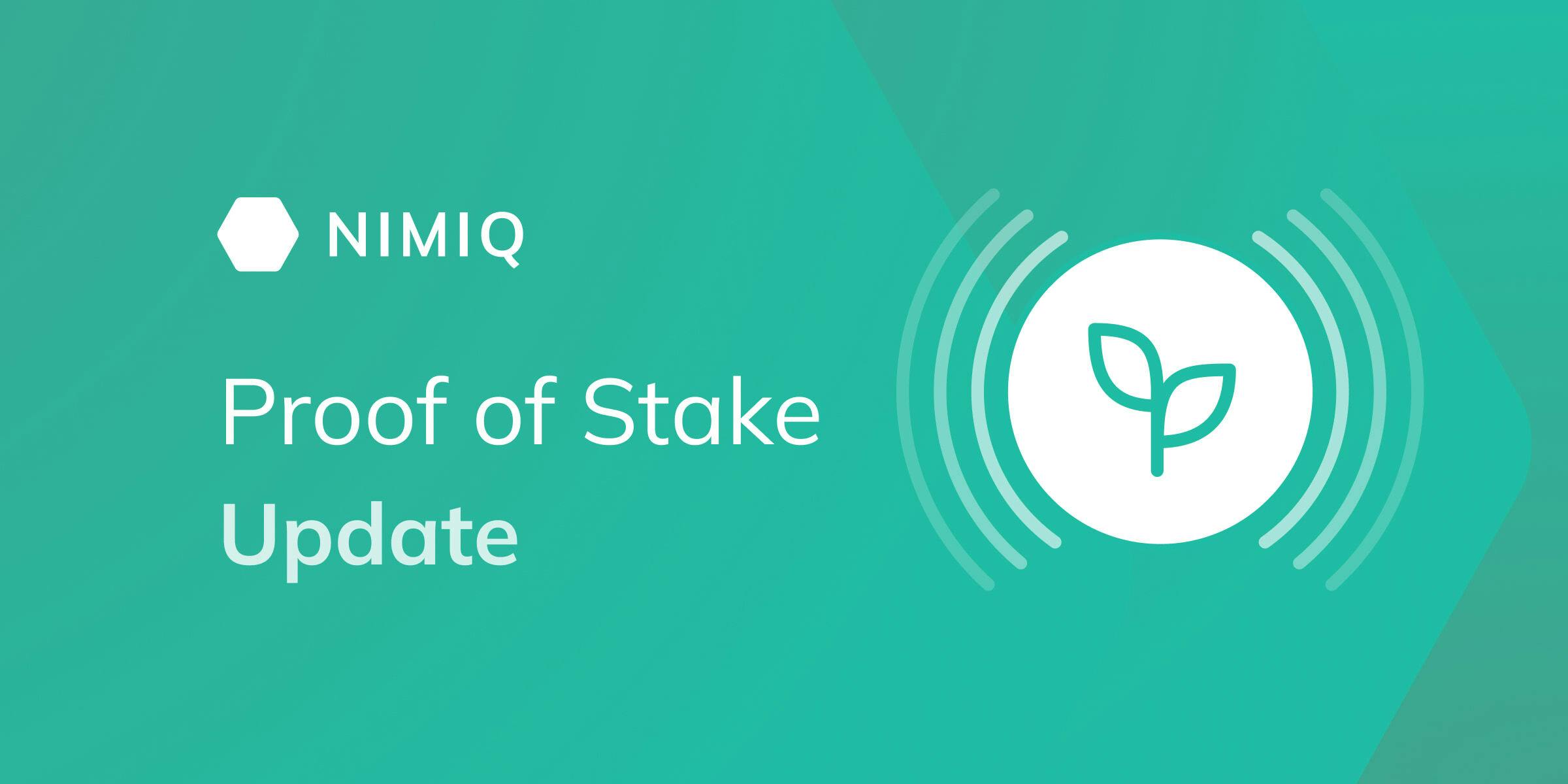 Nimiq Proof-of-Stake Update