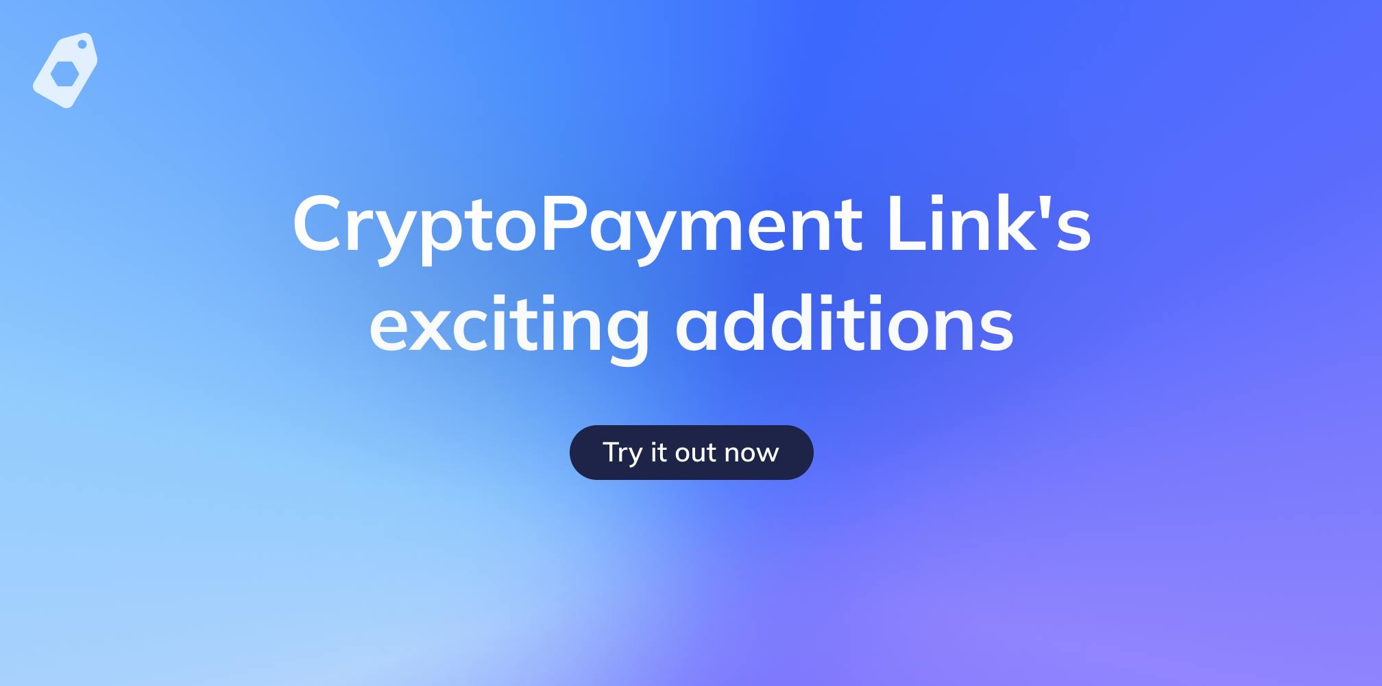 CryptoPayment Link 2.1! What's New?
