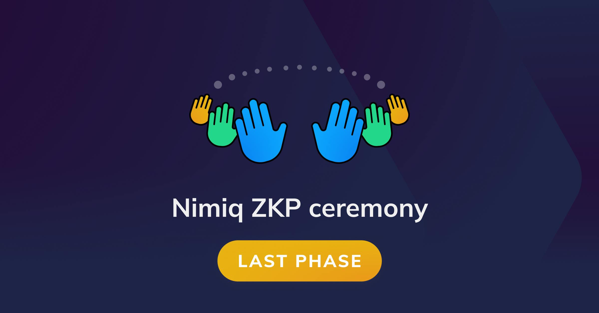 Nimiq ZKP Ceremony Phase 2 Has Started!