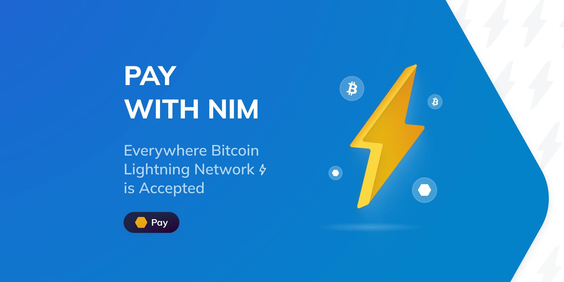 Pay with NIM Everywhere Lightning Network is Accepted