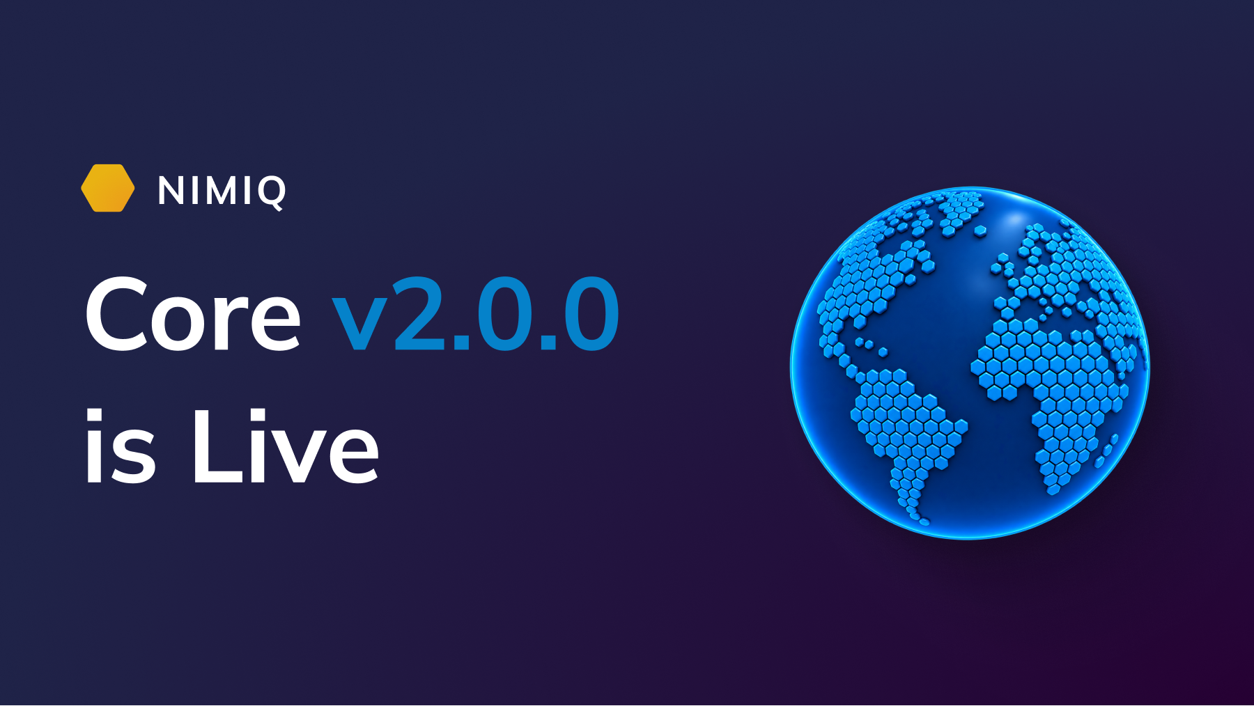 Nimiq Core v2.0.0 is Live